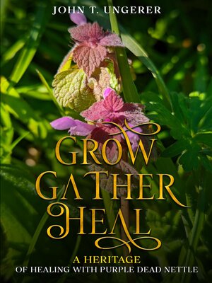 cover image of Grow, Gather, Heal